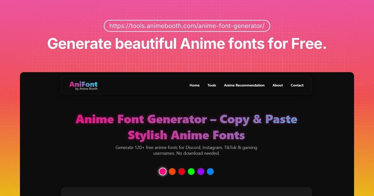 Anime Font Generator – Copy & Paste 120+ Stylish Anime Fonts Free